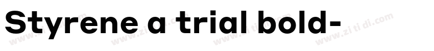 Styrene a trial bold字体转换
